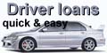 Driver loans : quick and easy.