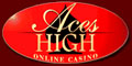 Aces High Online Casino. Download our free casino software, get bonus and get high.