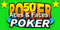 Aces and Faces 50 play poker.