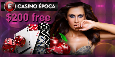 Casino Epoca. Get $200 free.
