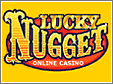 Lucky Nugget Online Casino.