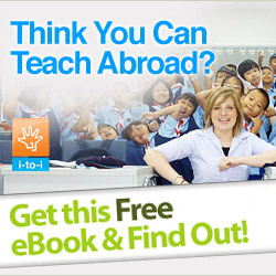 Think you can teach abroad? i-to-i. Get this free eBook and find out!