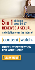 Content Watch. 1 in 5 children age 10 - 17 received a sexual solicitation over the Internet. Protect your home and children.