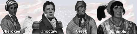 Test: history of USA. American Indians, 1785 - 1840. Cherokee :: Choctaw :: Muscogee (Creek) :: Seminole