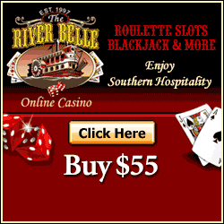 The River Belle Online Casino. Est 1997. ROULETTE SLOTS BLACKJACK and MORE. Enjoy Southern Hospitality. Click Here. We will double your money. Buy $55. Get $110 FREE.