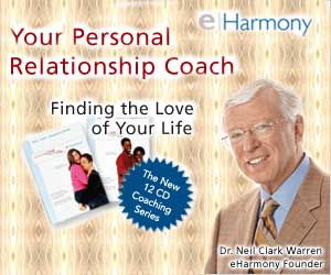 Dr. Neil Clark Warren, eHarmony founder. Your personal relationship Coach. Finding the love of your life. The new 12 CD coaching series.