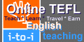 TEFL. Teach. Learn. Travel. Earn. English teaching.