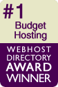 #1 Budget Hosting. Webhost directory award winner.