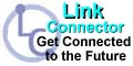 LC. Link Connector. Get connected to the Future.